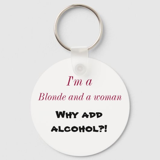 Porte-clés Renee Moller Pourquoi Ajouter De L'Alcool? porte - (Recto)