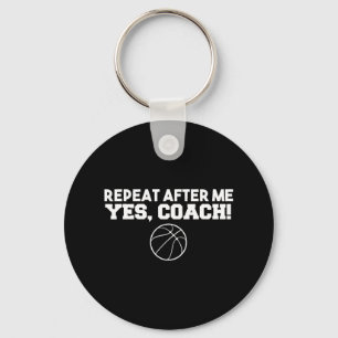 Porte-clés Répéter Après Moi Oui Coach Basketball