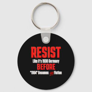 Porte-clés Résistez comme il est 1938 avant Orwell 1984 est n