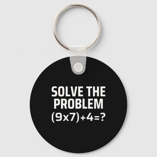 Porte-clés Résoudre le problème 67 Six Sept Prof de maths drô (Recto)