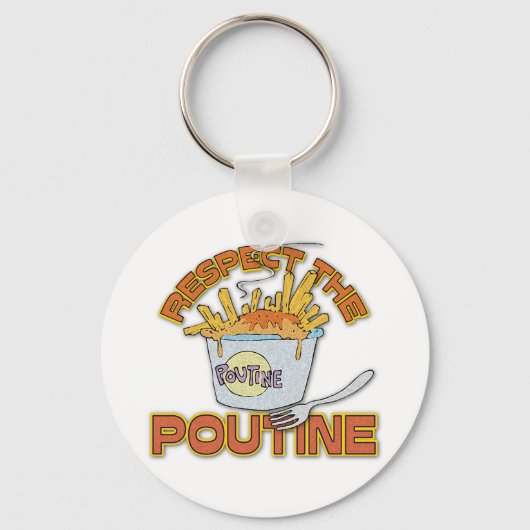 Porte-clés Respect De La Poutine (Recto)