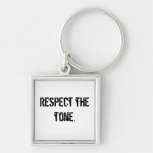 Porte-clés Respectez le porte - clé de ton
