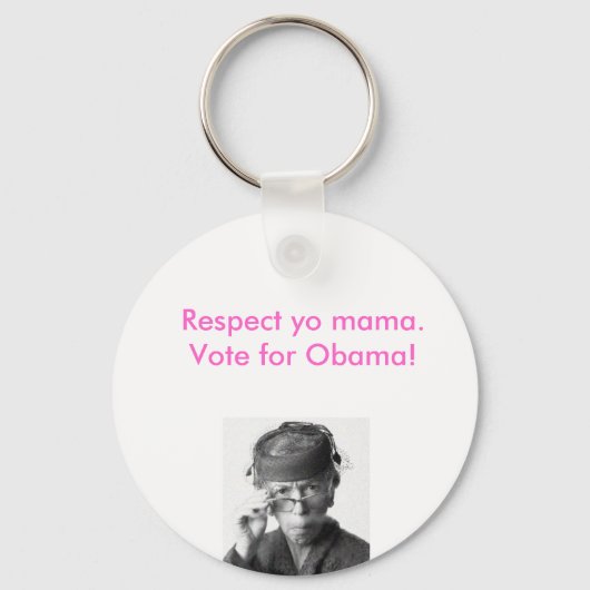 Porte-clés Respectez maman, votez pour obama. (Recto)