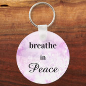 Porte-clés *~* Respirer en paix couleur rose lavande (Recto)