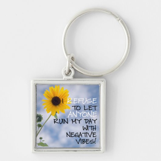 Porte-clés Rester Un Texte Positif Avec Un Tournesol Dans Le  (Devant)