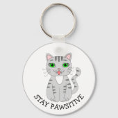 Porte-clés Restez à la provocation | Chat gris mou | Soyez he (Recto)