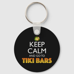 Porte-clés Restez Calme Et Allez Aux Bars Tiki