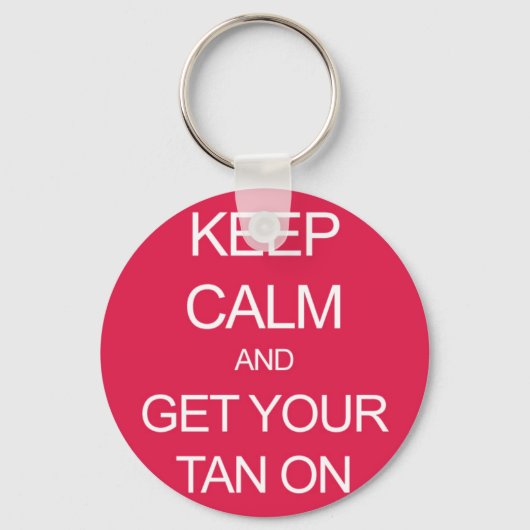 Porte-clés Restez calme et allumez votre bronzage (Recto)