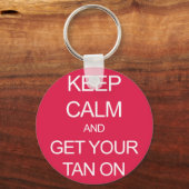 Porte-clés Restez calme et allumez votre bronzage (Recto)