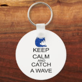 Porte-clés Restez Calme Et Attrapez Une Vague (Recto)