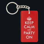 Porte-clés Restez calme et faites la fête sur le porte - clé<br><div class="desc">Amusez-vous à rester calme et faire la fête en cadeau porte - clé. Modèle de texte personnalisé avec couronne. Couleur rouge ou personnalisée.</div>