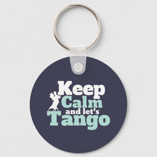 Porte-clés Restez calme Let's Tango Funny Ballroom Danser (Recto)