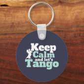Porte-clés Restez calme Let's Tango Funny Ballroom Danser (Recto)