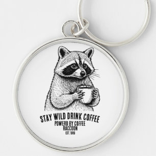 Porte-clés Restez Sauvage Buvez du Café - Personnalisable drô