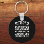 Porte-clés Retired Under New Management, See My Daughters For (Recto)