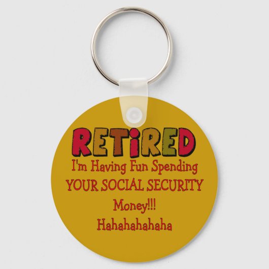 Porte-clés Retraité —Dépenser Votre Sécurité Sociale (Recto)