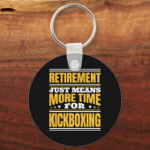 Porte-clés Retraite Plus De Temps Pour Le Kickboxing (Recto)