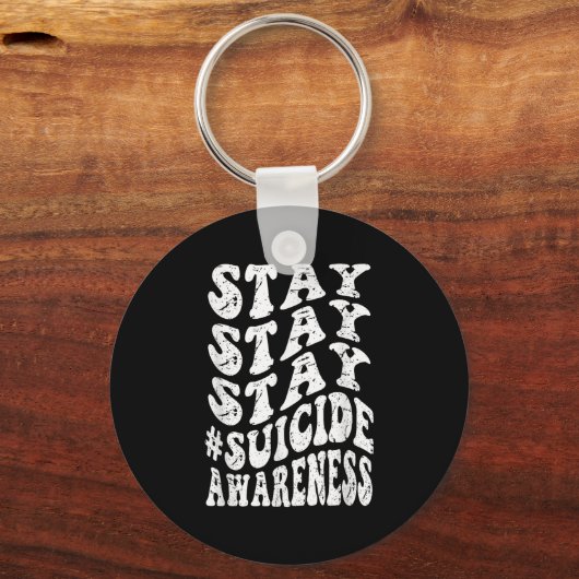 Porte-clés Retro Groovy Stay Stay Stay Suicide Awareness Suic (Recto)