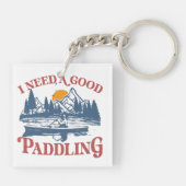 Porte-clés Rétro I Need A Good Paddling Kayaking Kayaker (Dos)
