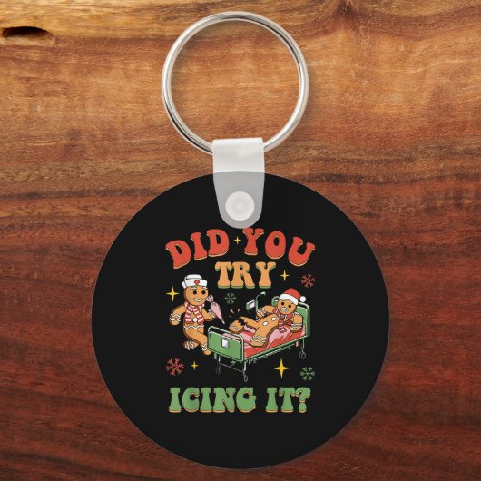 Porte-clés Retro Icu Nurse Christmas Gingerbread Did You Try (Recto)