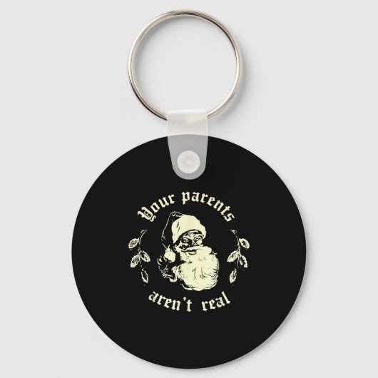 Porte-clés Retro Your Parents Aren't Real Santa Funny Christm (Recto)