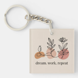 Porte-clés Rêver. Travailler. Répéter