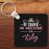 Porte-clés Riley Bien sûr Je suis un nom génial (Recto)