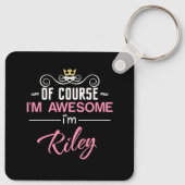 Porte-clés Riley Bien sûr Je suis un nom génial (Dos)
