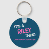 Porte-clés Riley chose que tu ne comprendrais pas (Verso)