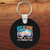 Porte-clés Rise & Shine Its Powder Time Sungles Skiing Sk (Recto)