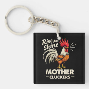 Porte-clés Rise & Shine Mère Cluckers Drôle Rooster Agricole