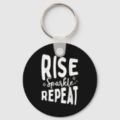 Porte-clés Rise Sparkle Repeat - Sitive Mindset Motivational  (Recto)