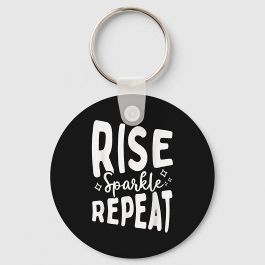 Porte-clés Rise Sparkle Repeat - Sitive Mindset Motivational (Recto)