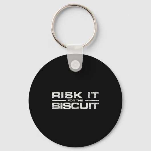 Porte-clés Risk It For The Cookie Movement (Recto)