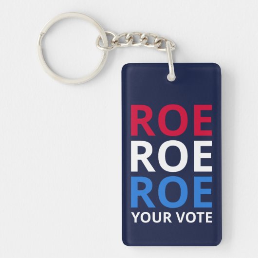 Porte-clés Roe Your Vote I (Devant)
