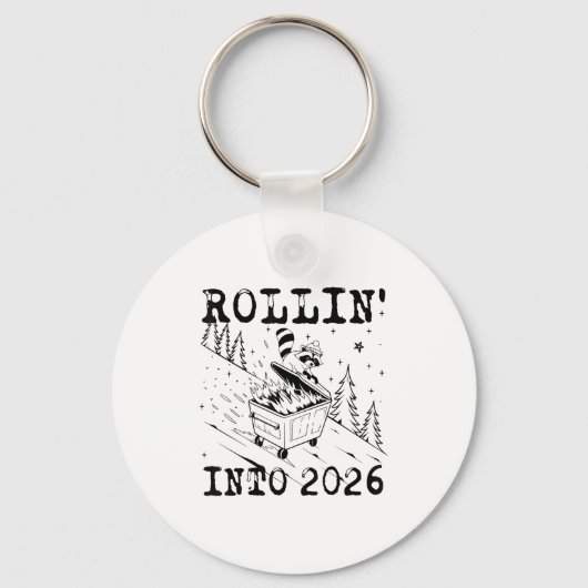 Porte-clés Rollin’ Into 2026 Raccoon Dumpster Fire Funny New  (Recto)