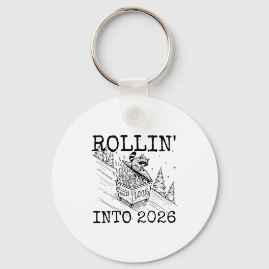 Porte-clés Rollin’ Into 2026 Raccoon Funny New Year Raccoon T (Recto)