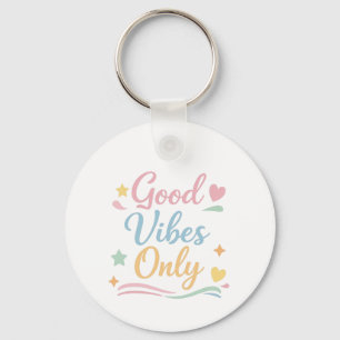 Porte-clés rond citation positive « Good Vibes Onl