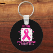 Porte-clés Rose pour quelqu'un spécial cancer du sein World C (Recto)