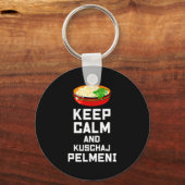 Porte-clés Russian Keep Calm Eat Pelmeni Funny Russian Saying (Recto)