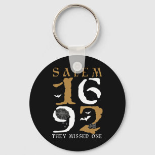 Porte-clés Salem 1692 Ils Ont Manqué Une Sorcière Halloween 1
