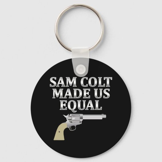 Porte-clés Sam colt made us equal (Recto)