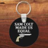 Porte-clés Sam colt made us equal (Recto)