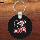 Porte-clés Santa Claus Don't Stop Believing Christmas Letter (Recto)