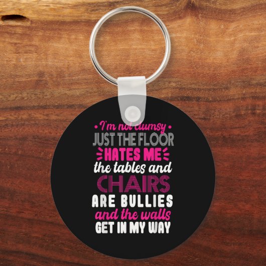 Porte-clés Sarcasm Im Not Clumsy I'm Not Clumsy Sarcastic Wom (Recto)