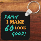 Porte-clés Sarcastic 60th Birthday Attitude (Verso)