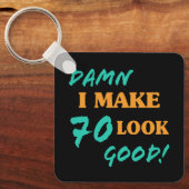 Porte-clés Sarcastique 70e anniversaire Attitude (Recto)