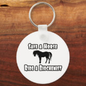 Porte-clés Sauvez un cheval, promenez un biochimiste (Recto)