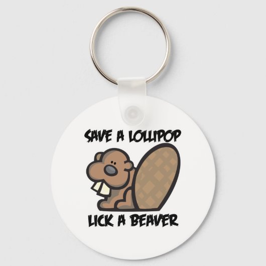 Porte-clés Sauvez une Lollipop Lick a Beaver (Recto)