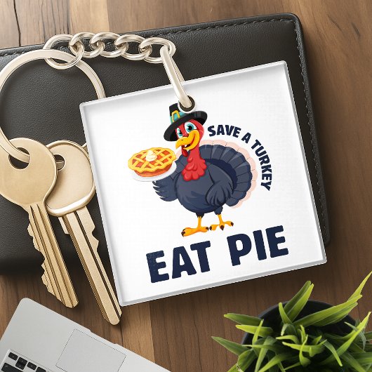 Porte-clés Save A Turkey Eat Pie Funny Happy Thanksgiving